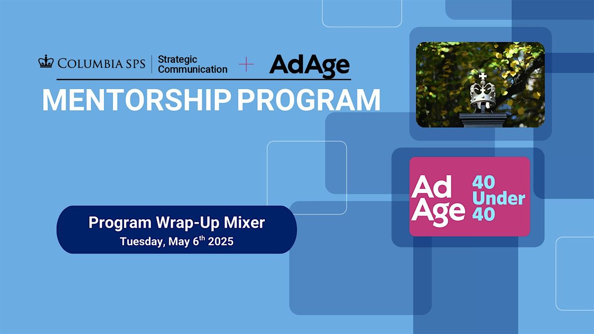 Ad Age Mentorship Program Wrap Up Mixer, 6 May | Event in New York | AllEvents
