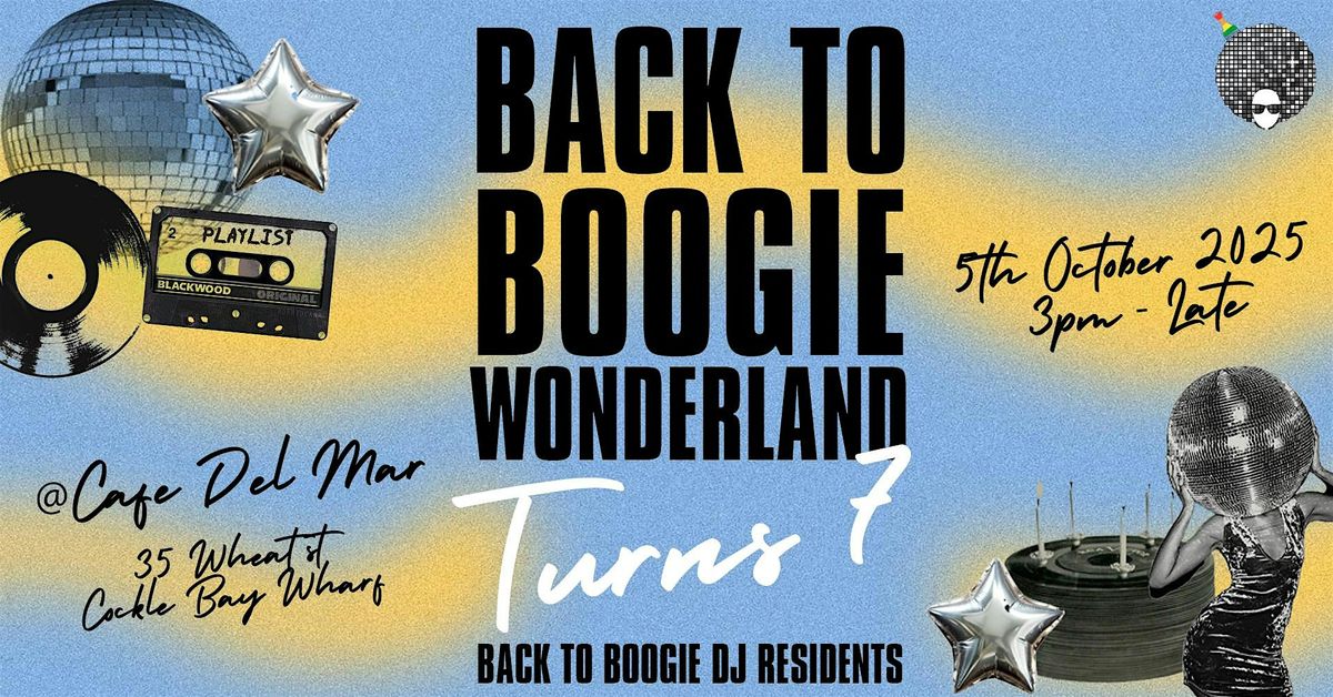 BACK TO BOOGIE WONDERLAND TURNS 7 | Event in Sydney | AllEvents