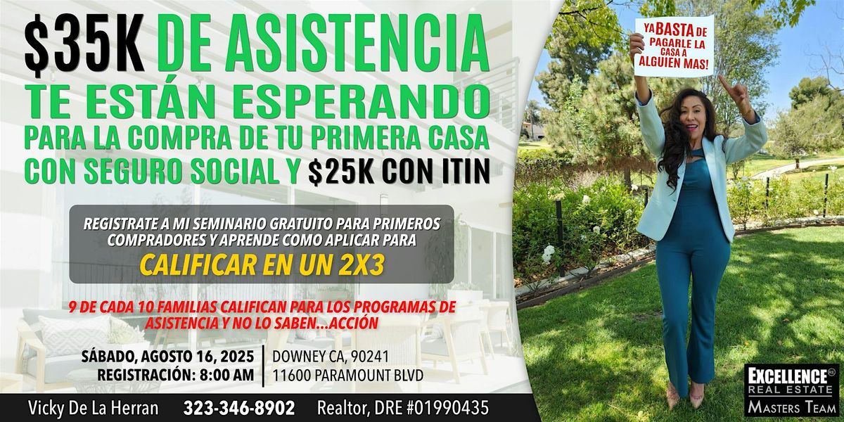 Seminario GRATUITO Para Primeros Compradores de $0 Gastos De Cierre, 16 August | Event in Downey | AllEvents