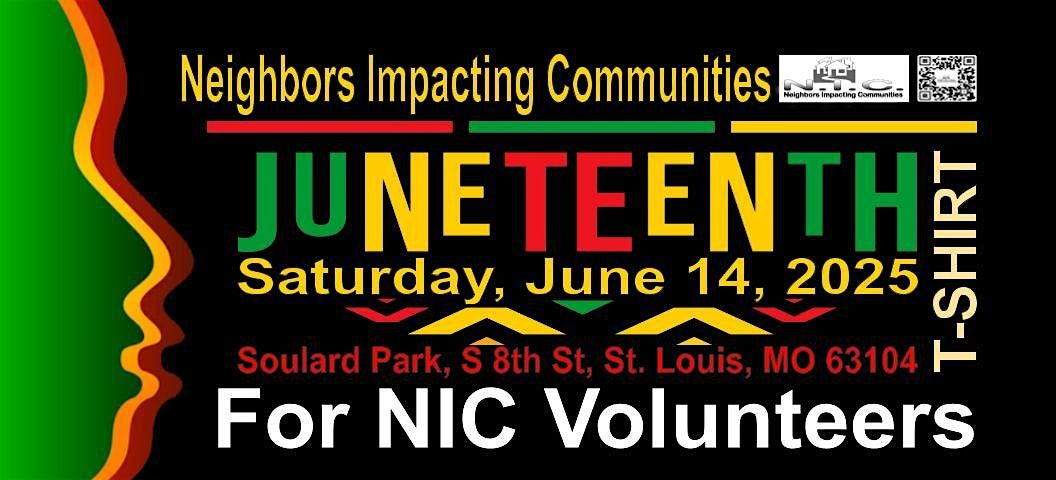 NIC Juneteenth Volunteer T-Shirts, 14 June | Event in St. Louis | AllEvents