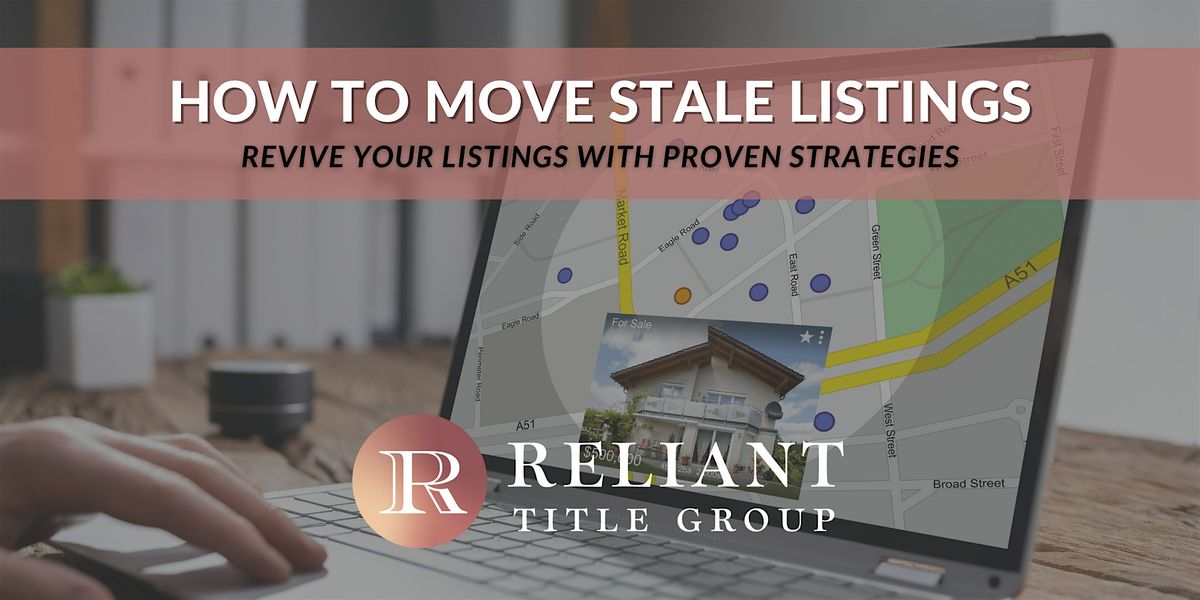 How to Move Stale Listings : Revive Your Listings with Proven Strategies, 6 August | Event in DeLand | AllEvents