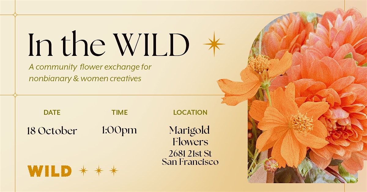 WILD presents: Flower Exchange Pop-Up, 7 December | Event in San Francisco | AllEvents