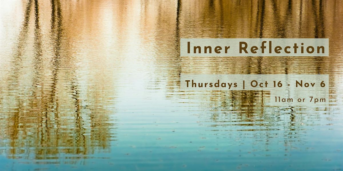 Inner Reflection: a journey to the heart, 16 October | Event in Calgary | AllEvents
