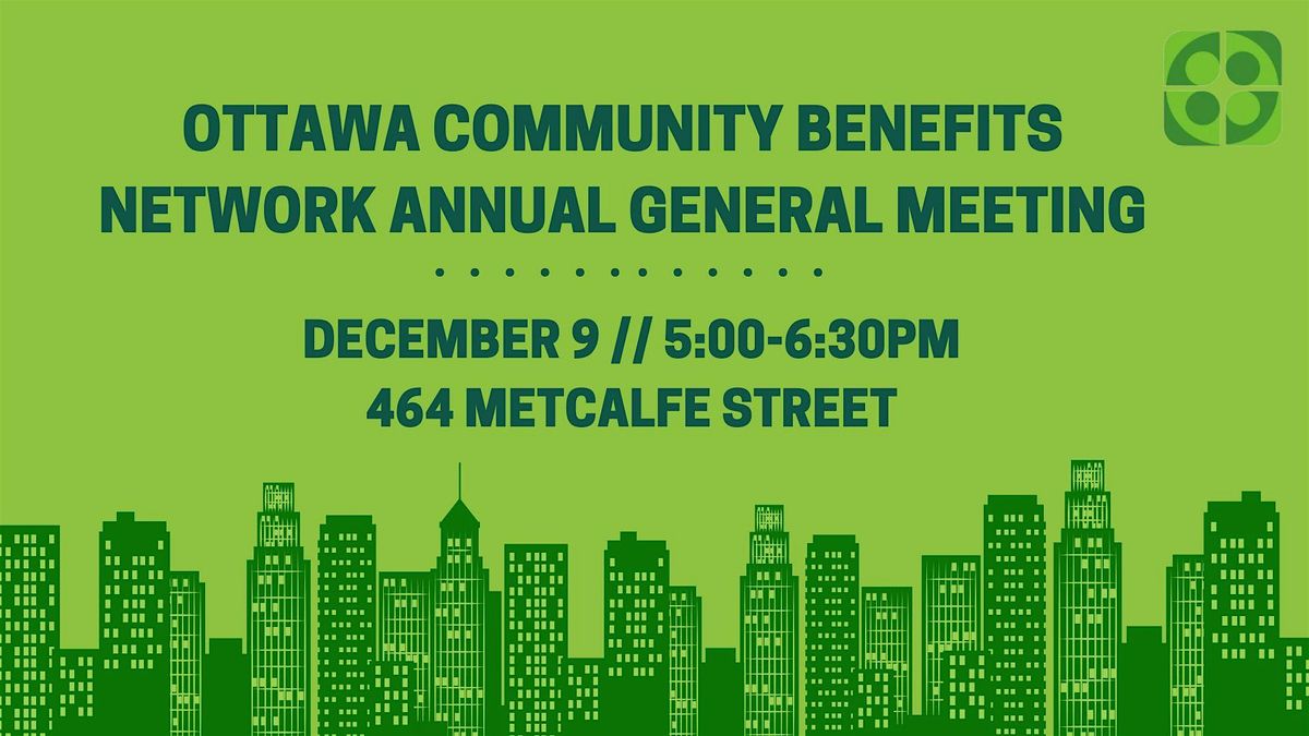Ottawa Community Benefits Network - Annual General Meeting, 9 December | Event in Ottawa | AllEvents