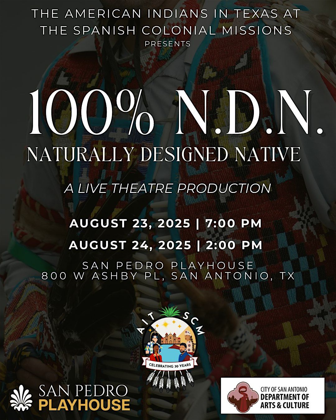 100% NDN theater production by AITSCM, 23 August | Event in San Antonio | AllEvents