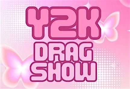 Y2K Drag Show, 16 August | Event in Boise | AllEvents