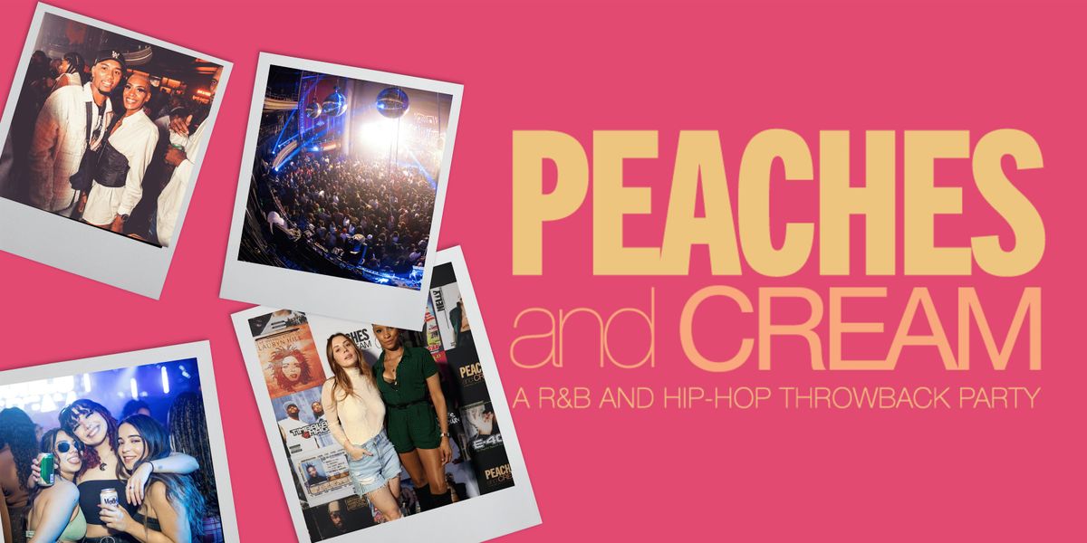 Peaches And Cream  - A R&B And Hip Hop Throwback  Party, 31 May | Event in Denver | AllEvents