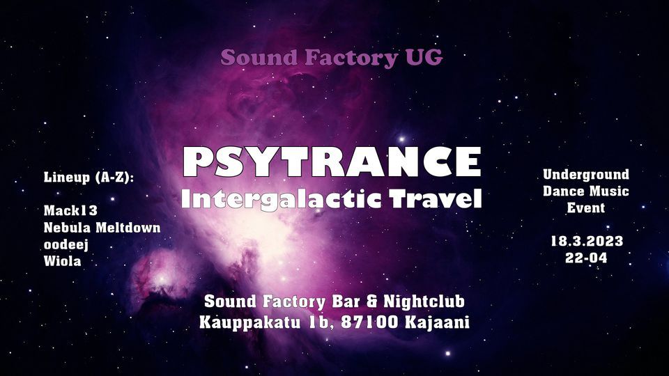 Sound Factory UG Psytrance Intergalactic Travel, Sound Factory Bar