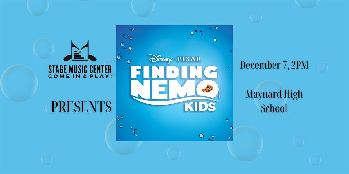 Stage Music Center Presents: Disney's Finding Nemo KIDS, 7 January | Event in Maynard | AllEvents