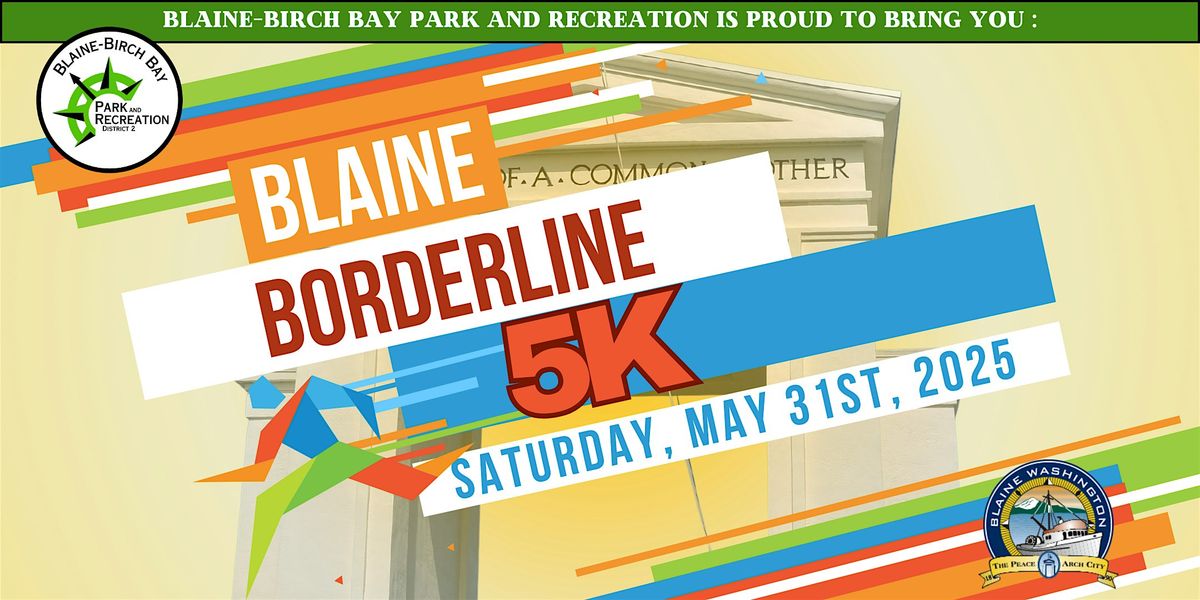 Blaine Borderline 5K, 31 May | Event in Blaine | AllEvents