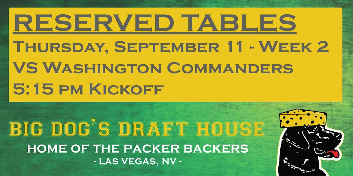 Draft House-Week 2 Packer Game Reserved Tables (Commnaders 5:15 pm Kickoff), 11 September | Event in Las Vegas