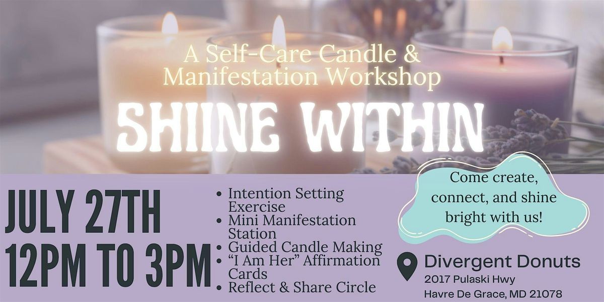 Shine Within: A Self-Care Candle and Manifestation Workshop, 27 July | Event in Havre de Grace | AllEvents