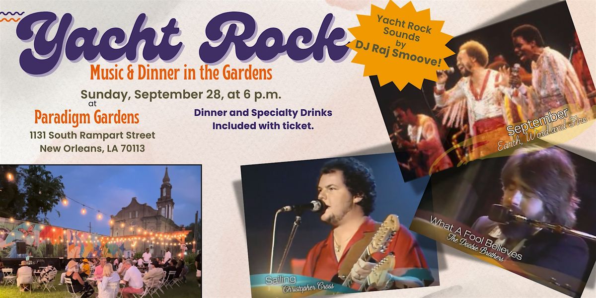 Yacht Rock and Dinner in the Gardens, 28 September | Event in New Orleans | AllEvents