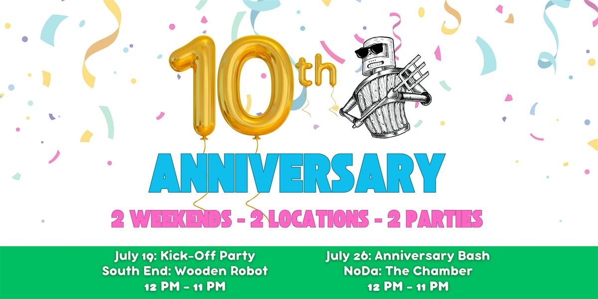 Wooden Robot's 10th Anniversary Party, 26 July | Event in Charlotte | AllEvents