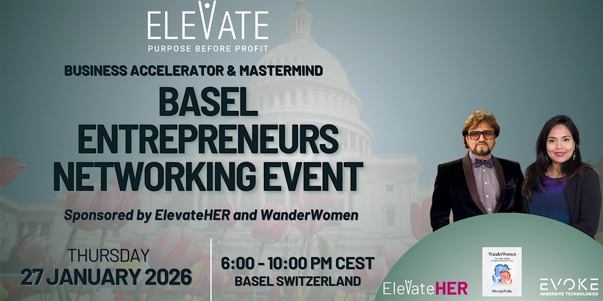 Basel Entrepreneurs Networking Event, 27 January | Event in Basel | AllEvents