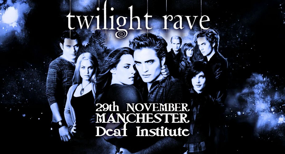 TWILIGHT RAVE, 29 November | Event in Manchester | AllEvents