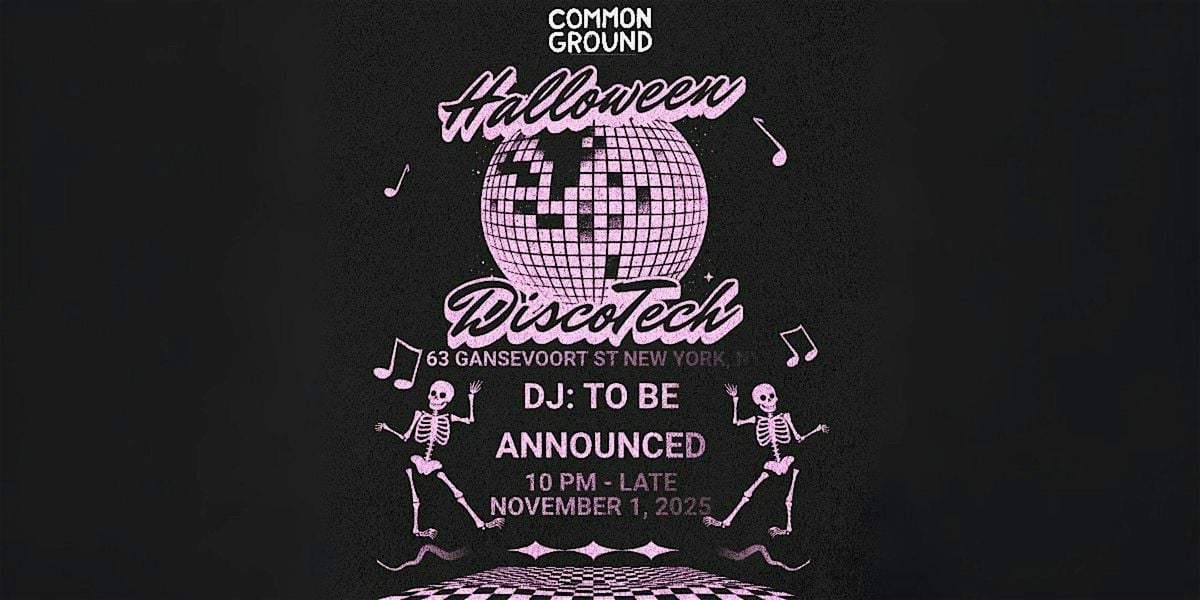 Common Ground's 2nd Annual Halloween Disco Tech Party, 31 October | Event in New York | AllEvents