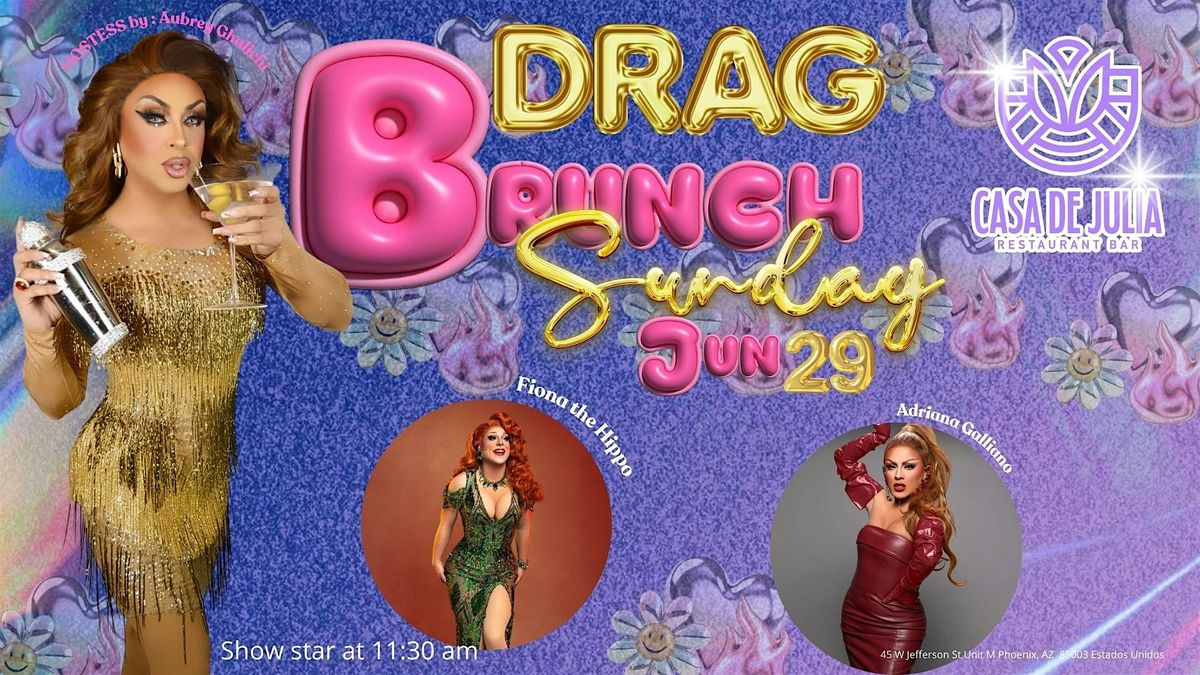 Casa De Julia Drag Lunch, 29 June | Event in Phoenix | AllEvents