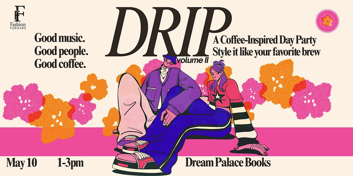 DRIP volume II, 10 May | Event in Indianapolis | AllEvents