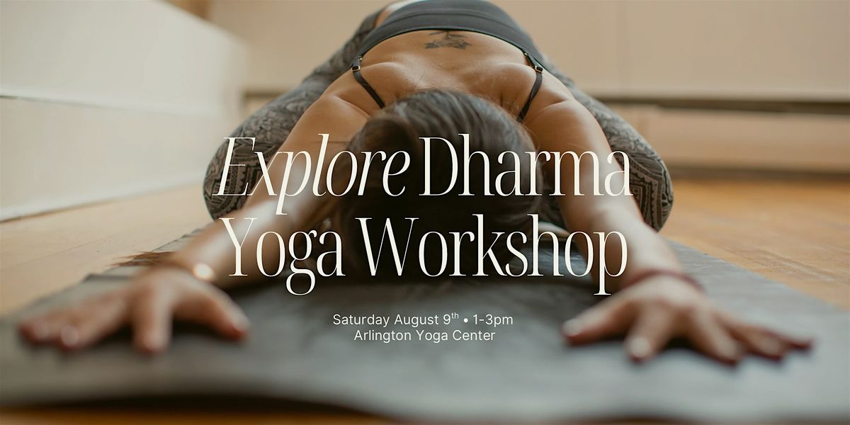 Exploring Dharma Yoga Workshop, 9 August | Event in Arlington | AllEvents