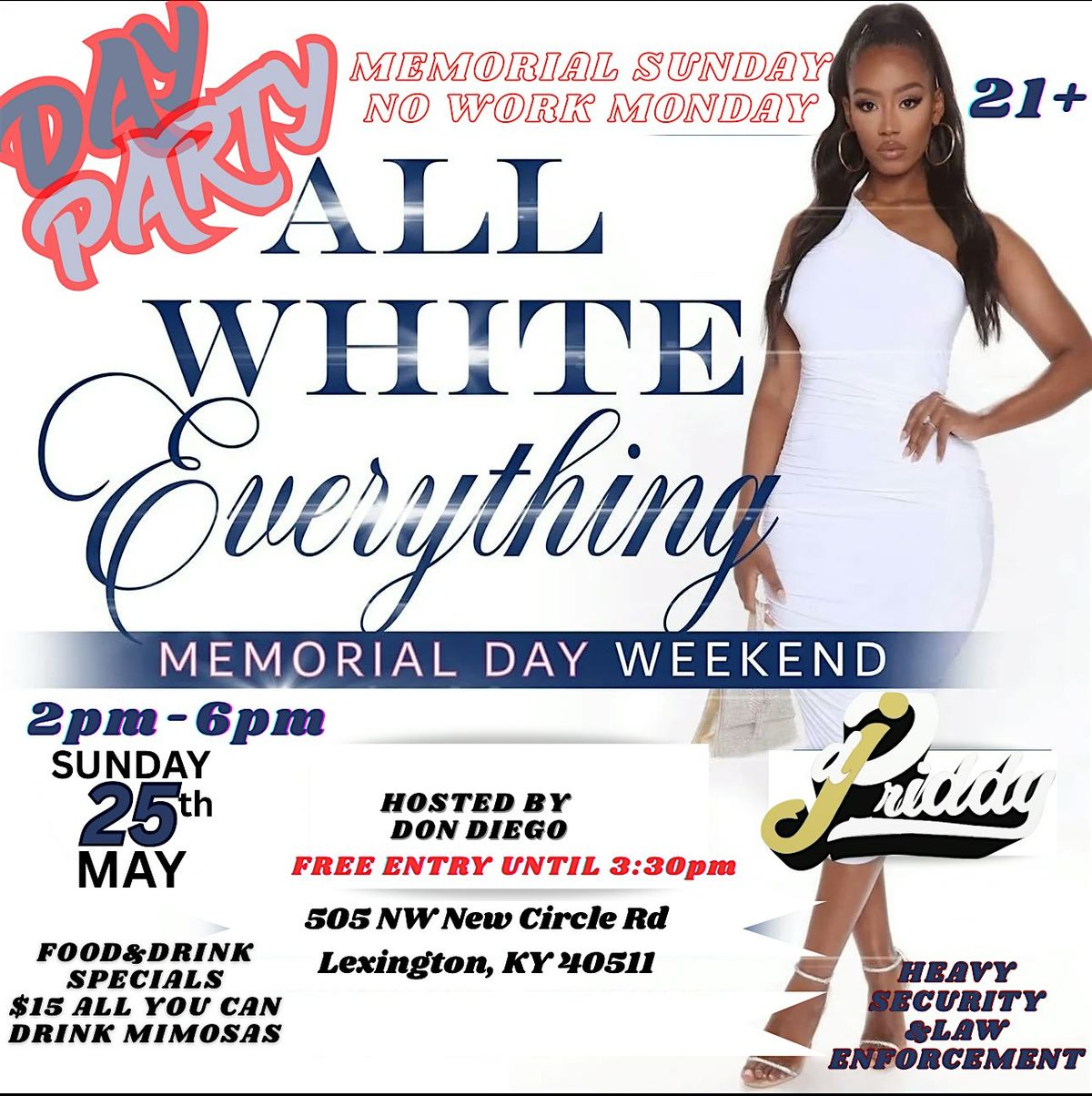ALL WHITE EVERYTHING DAY PARTY(Memorial Day Weekend), 505 NW New Circle