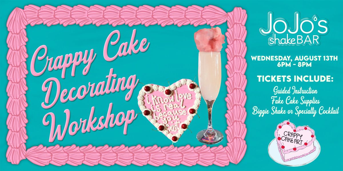 Crappy Cake Decorating Workshop at JoJo's shakeBAR Chicago, 13 August | Event in Chicago | AllEvents