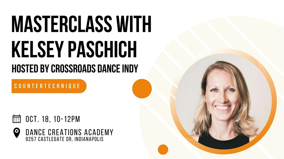Masterclass with Kelsey Paschich - Countertechnique, 18 October | Event in Indianapolis | AllEvents