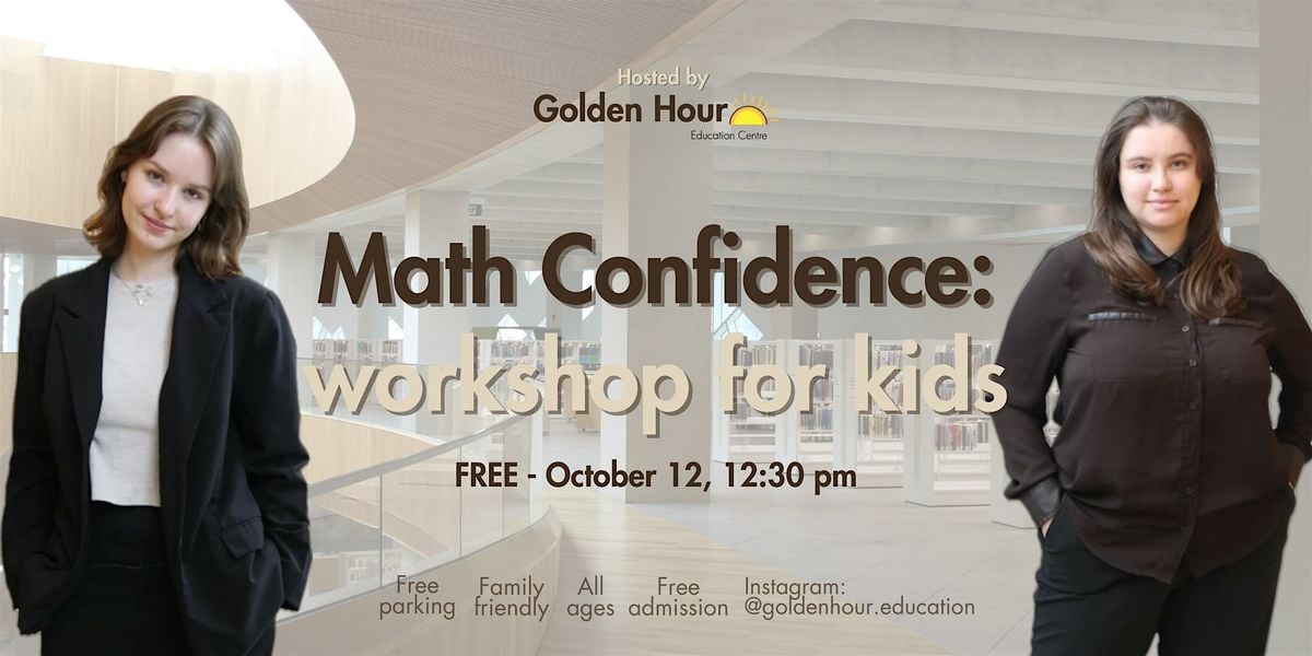 Math Confidence: Workshop for kids, 12 October | Event in Calgary | AllEvents