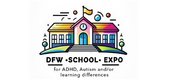 DFW School Expo for Neurodivergent Learners, 24 October | Event in Dallas | AllEvents