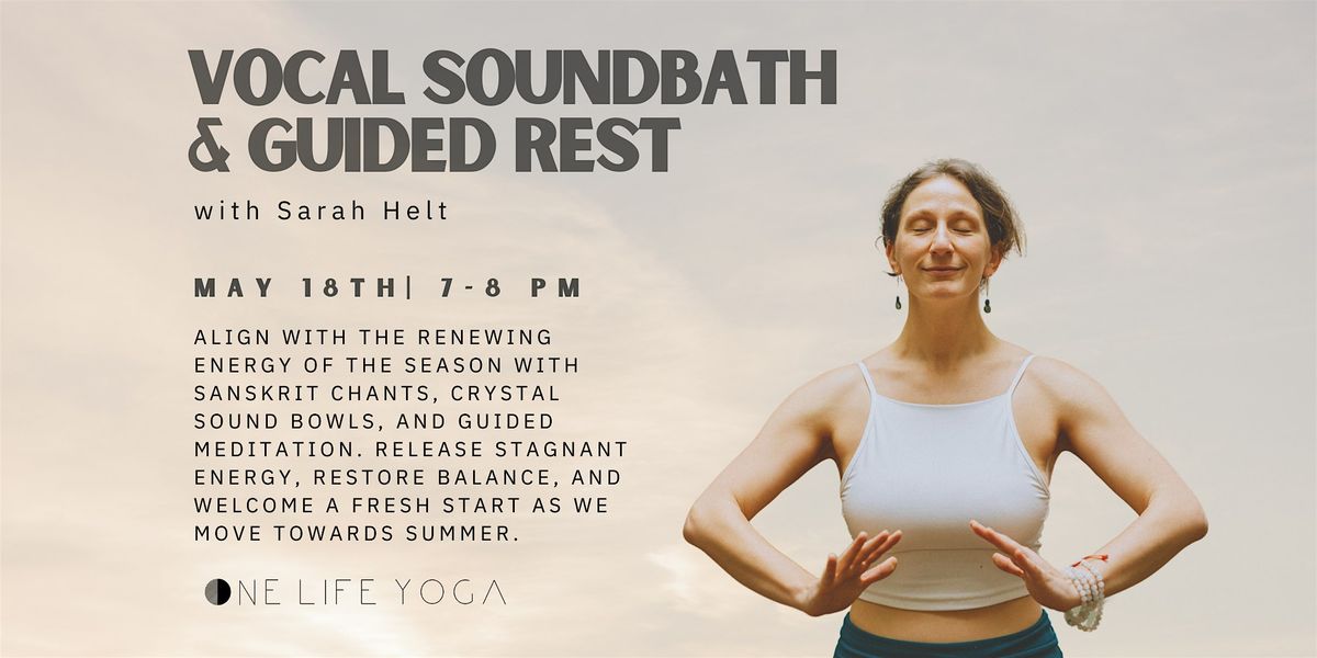 Vocal Soundbath & Guided Rest (Yoga Nidra), 18 May | Event in Pasadena | AllEvents