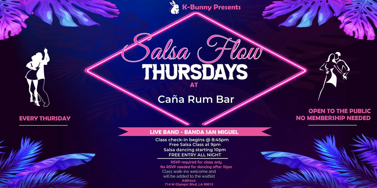 SALSA FLOW THURSDAYS - Free Salsa Lessons at Caña Rum Bar in DTLA | Event in Los Angeles | AllEvents