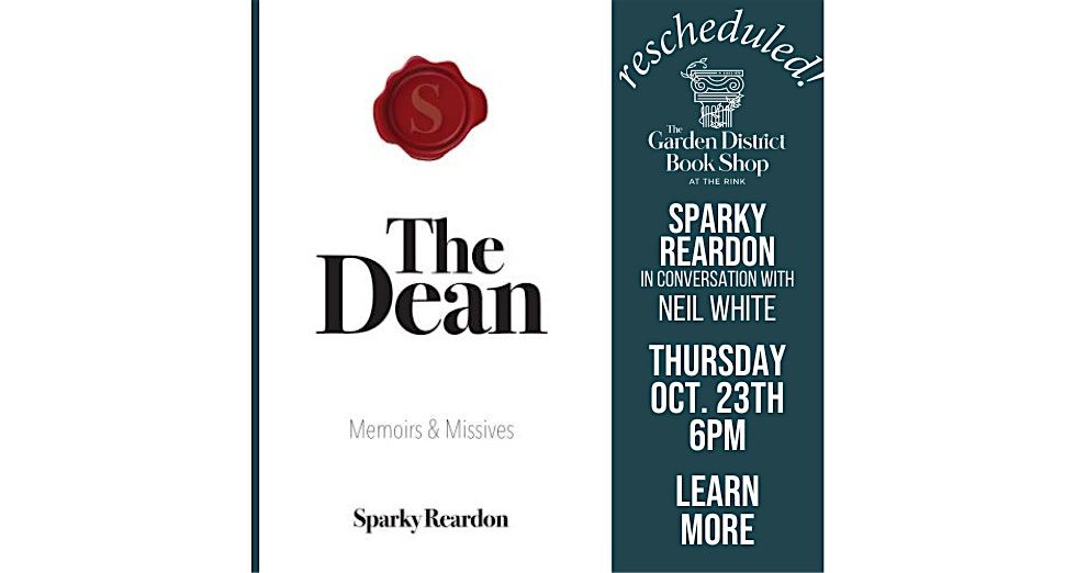 NEW DATE! Sparky Reardon at the GDBS, The Garden District