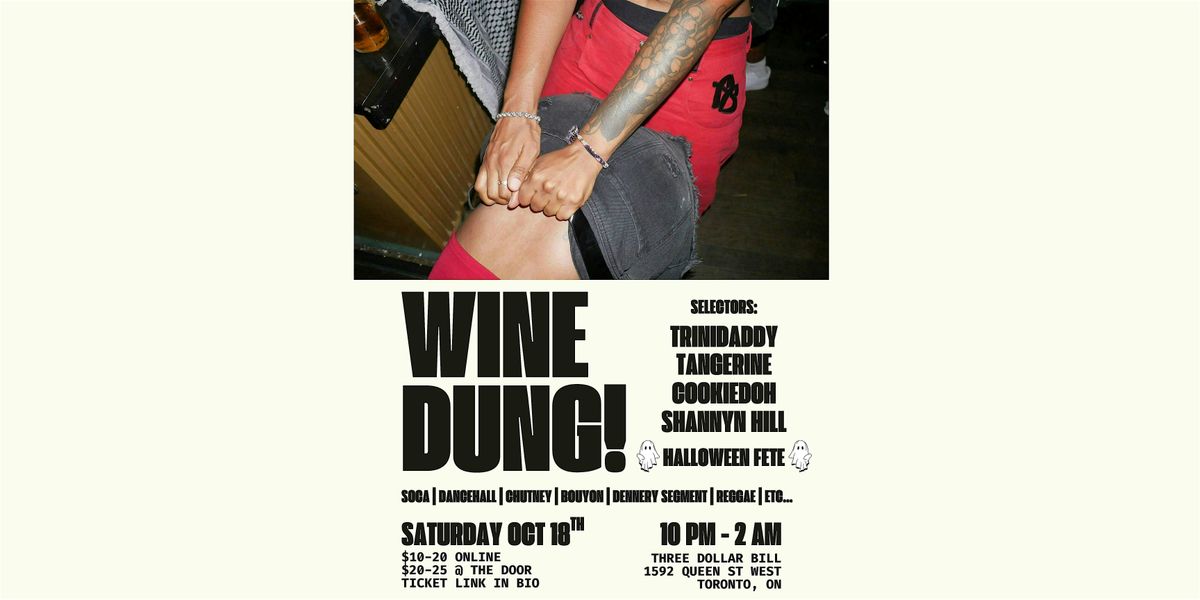 WINE DUNG!: HALLOWEEN FETE, 18 October | Event in Toronto | AllEvents