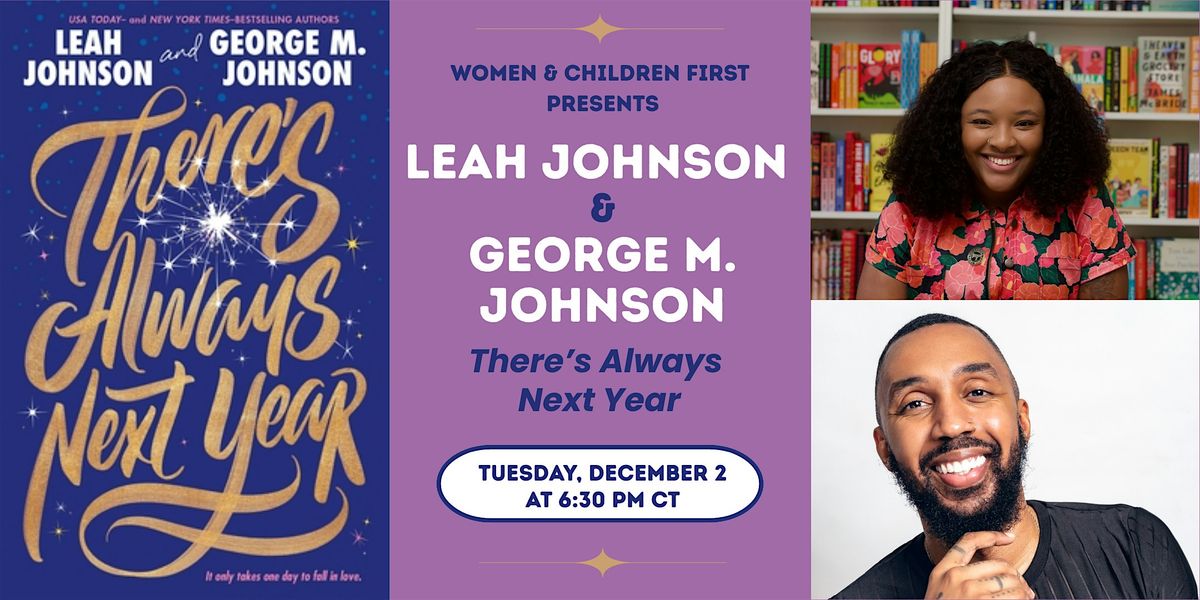 Leah Johnson & George M. Johnson present THERE'S ALWAYS NEXT YEAR, 2 December | Event in Chicago | AllEvents