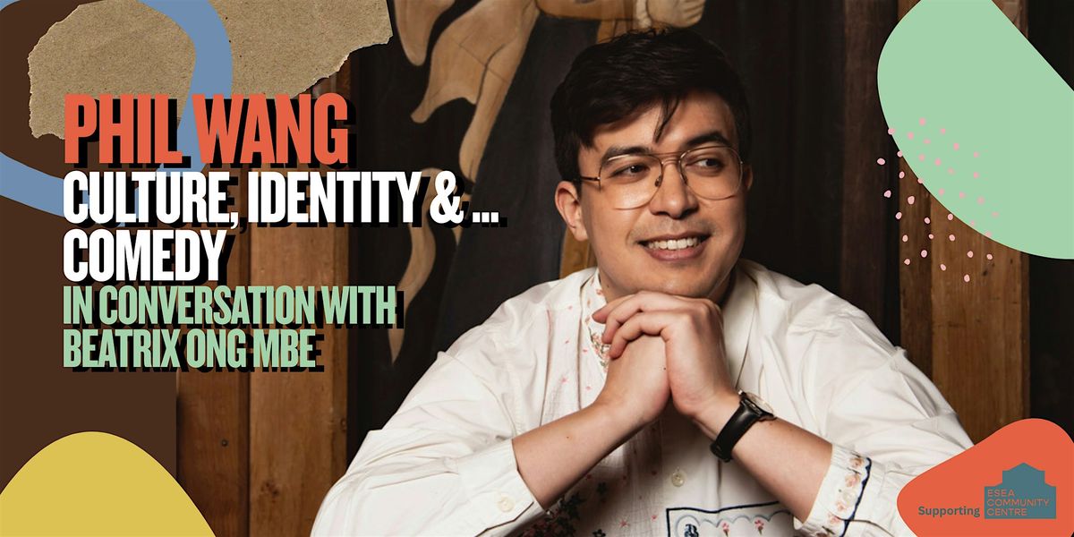 Culture, Identity & Comedy: In Conversation with Phil Wang, 10 December | Event in London | AllEvents