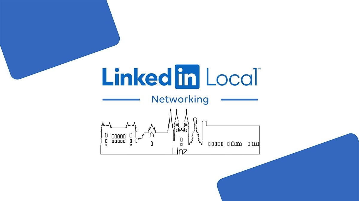 LinkedIn Local Linz - das Networking-Event in Linz | Event in Linz | AllEvents