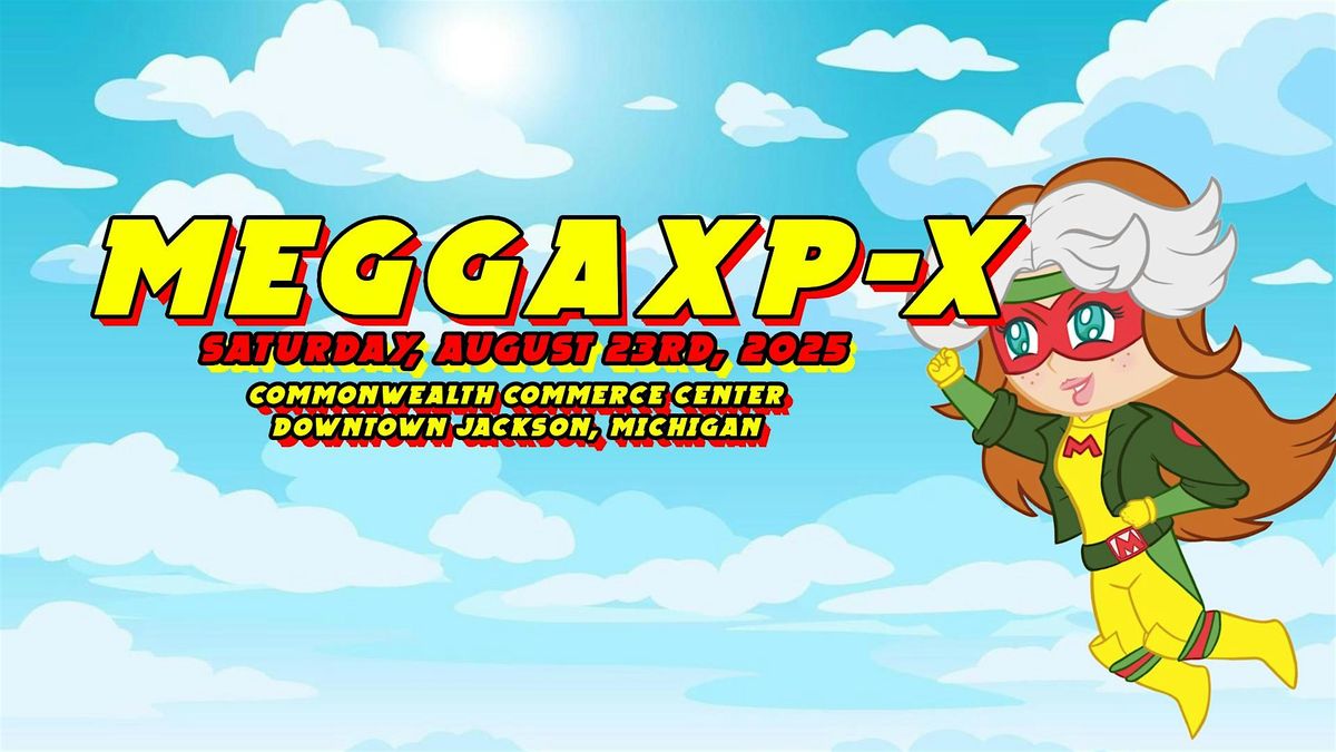 MeggaXP X (10th Anniversary Edition), 24 August | Event in Jackson | AllEvents