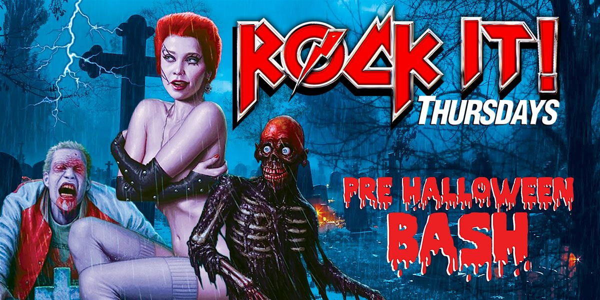 PRE HALLOWEEN BASH !! ROCK IT! Thursday at THE BASEMENT 18+ :, 23 October | Event in Pomona | AllEvents
