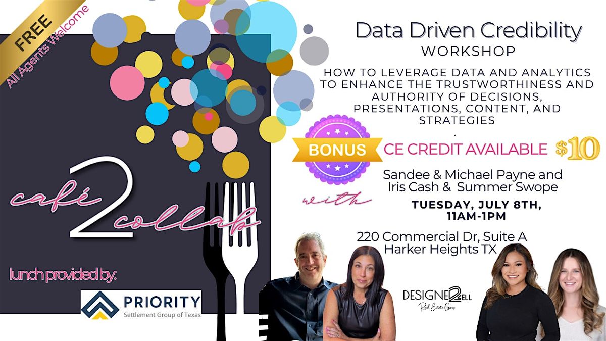 Café 2 Collab: Data Driven Credibility + CE Credit, 8 July | Event in Harker Heights | AllEvents