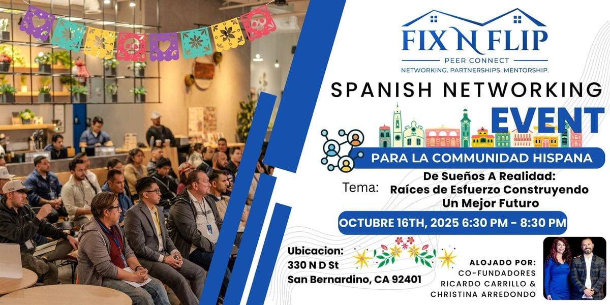 Fix N Flip Peer Connect SPANISH Live NETWORKING Event (October), 16 October | Event in San Bernardino | AllEvents