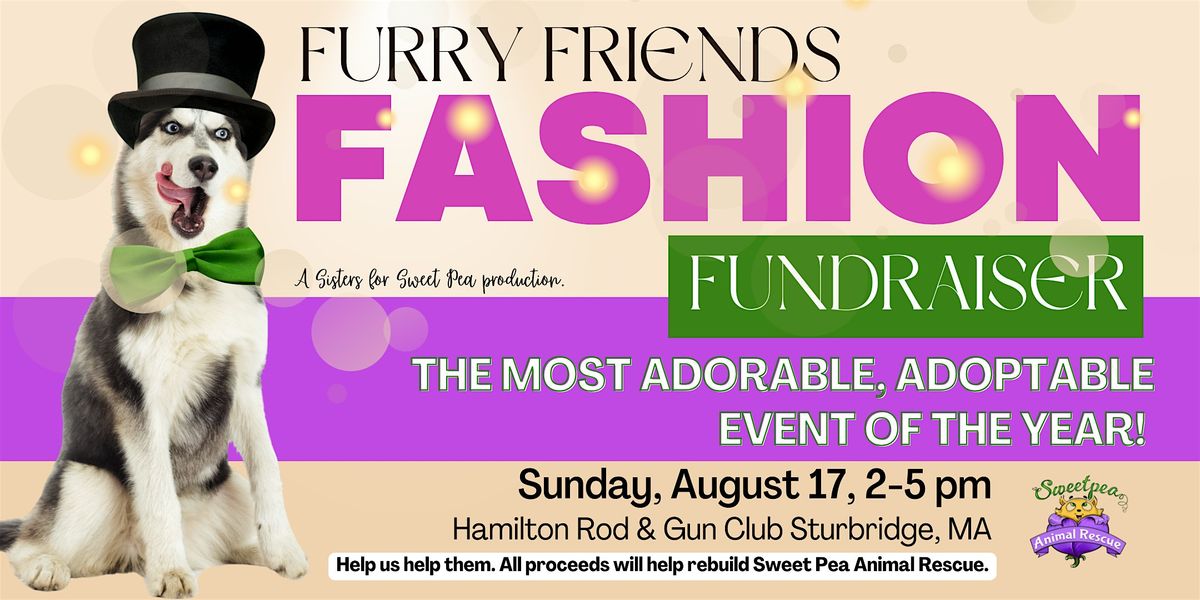 Furry Friends Fashion Fundraiser, 17 August | Event in Sturbridge | AllEvents
