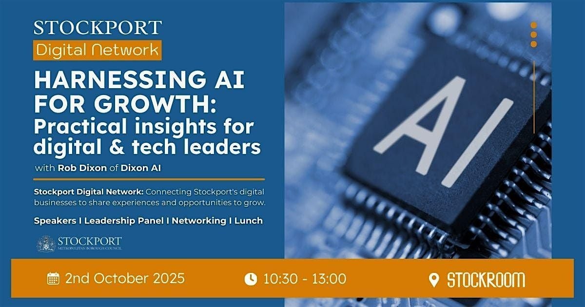 Stockport Digital Network: Harnessing AI for Growth, 2 October | Event in Stockport | AllEvents