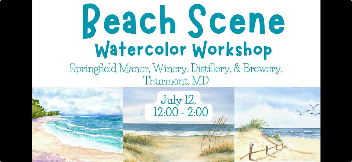 Beach Scene Watercolor Workshop 7/12, 12 July | Event in Thurmont | AllEvents