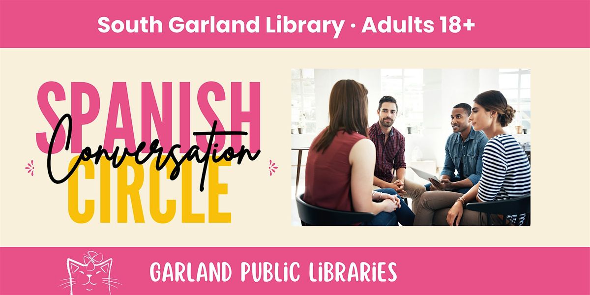 Spanish Conversation Circle | Event in Garland | AllEvents