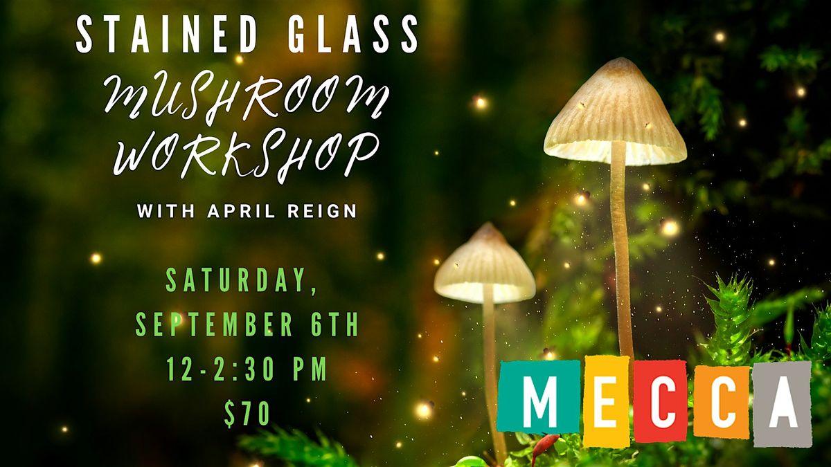 Stained Glass Mushroom Workshop with April Reign, 6 September | Event in Eugene | AllEvents