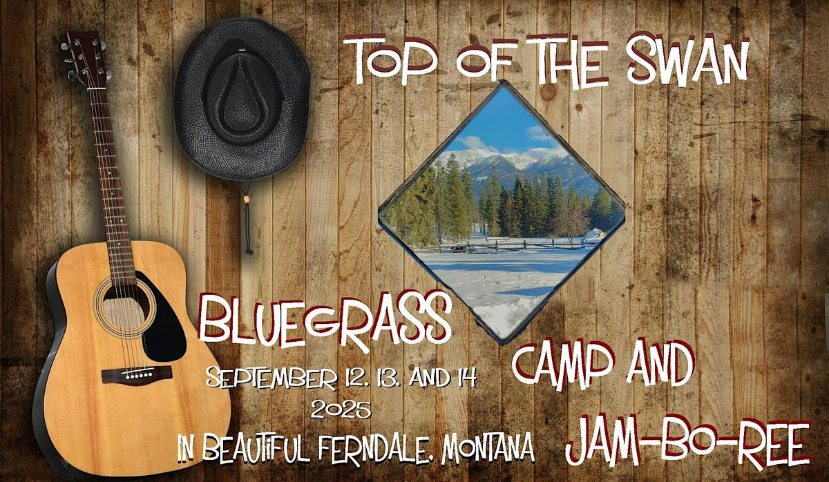 Top of the Swan Bluegrass Camp and Jam, 12 September | Event in Bigfork | AllEvents