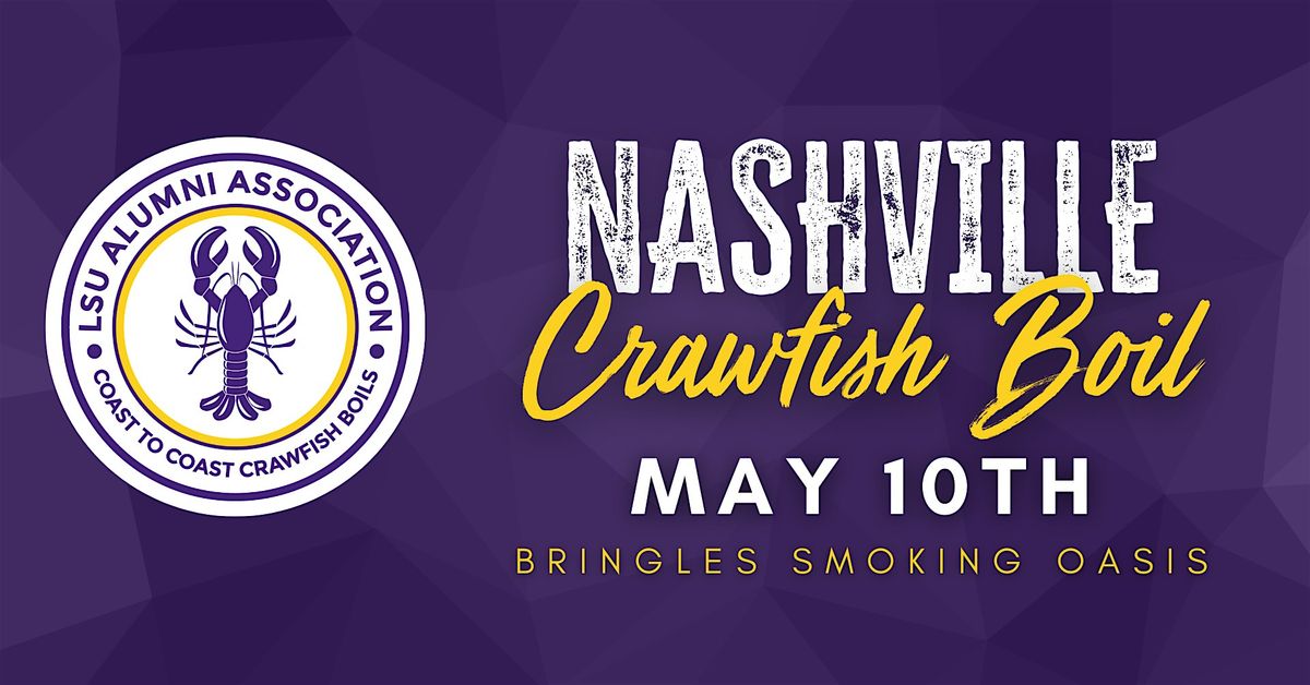 2nd Annual LSU Nashville Crawfish Boil, 10 May | Event in Nashville | AllEvents