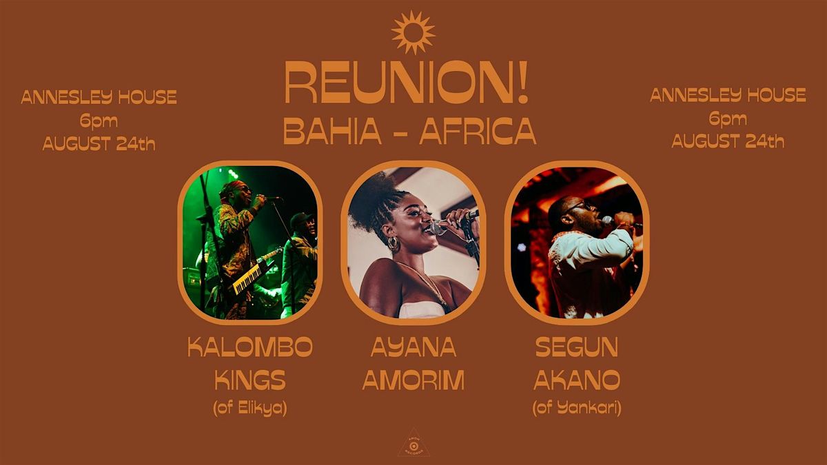 REUNION - BAHIA / AFRICA, 24 August | Event in Dublin | AllEvents