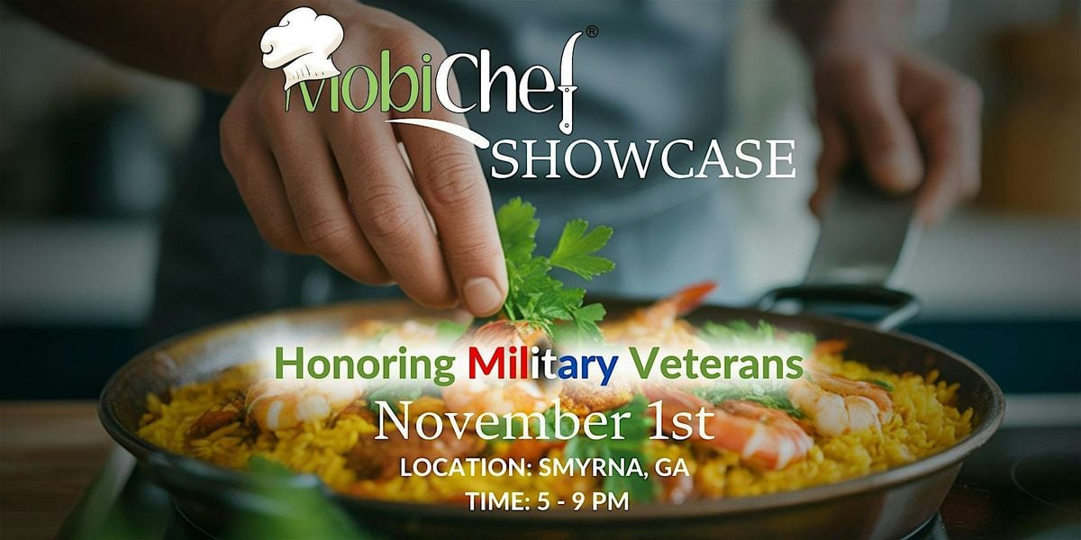 MobiChef Showcase: A Tribute to our Veterans, 1 November | Event in Smyrna | AllEvents