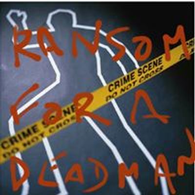 Ransom For A Deadman